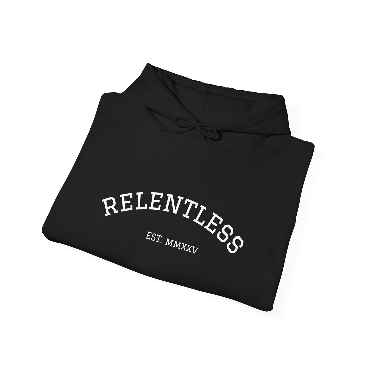 Relentless Hoodie