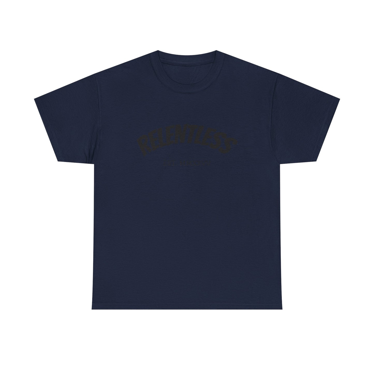 Relentless Tee