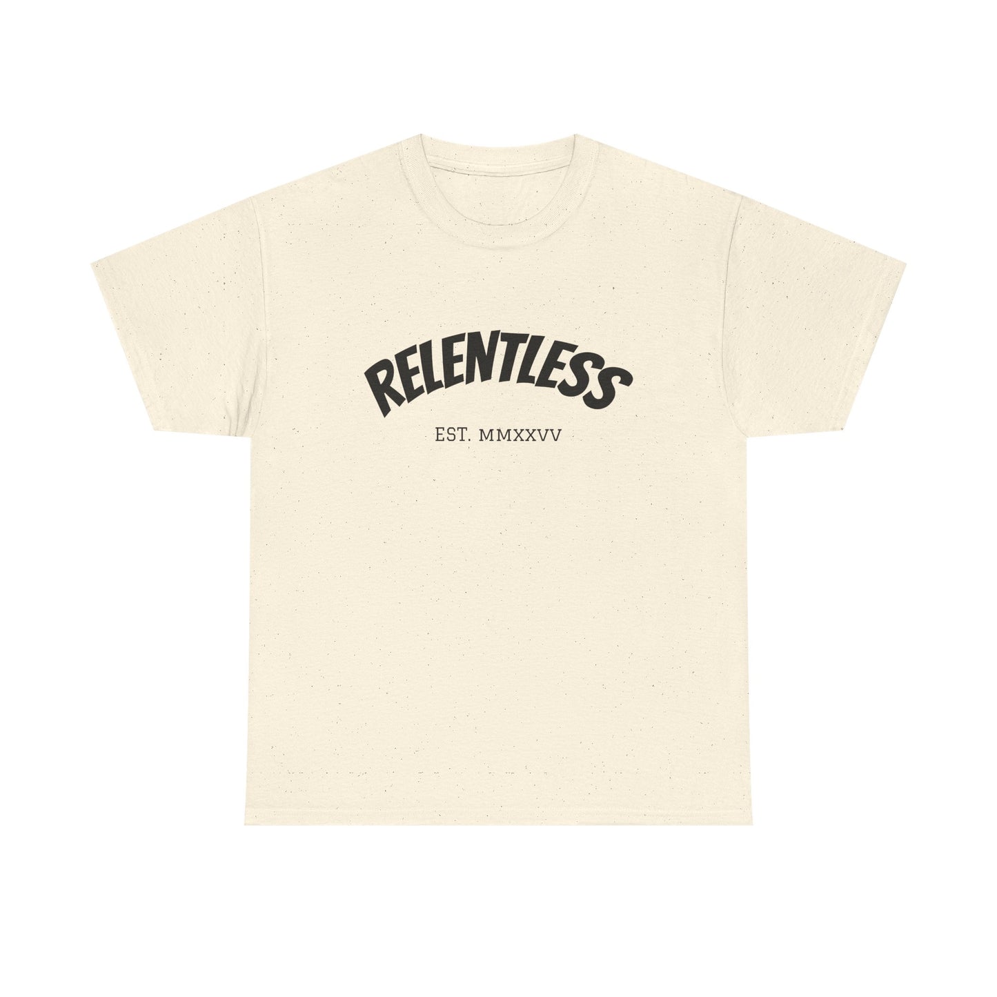 Relentless Tee