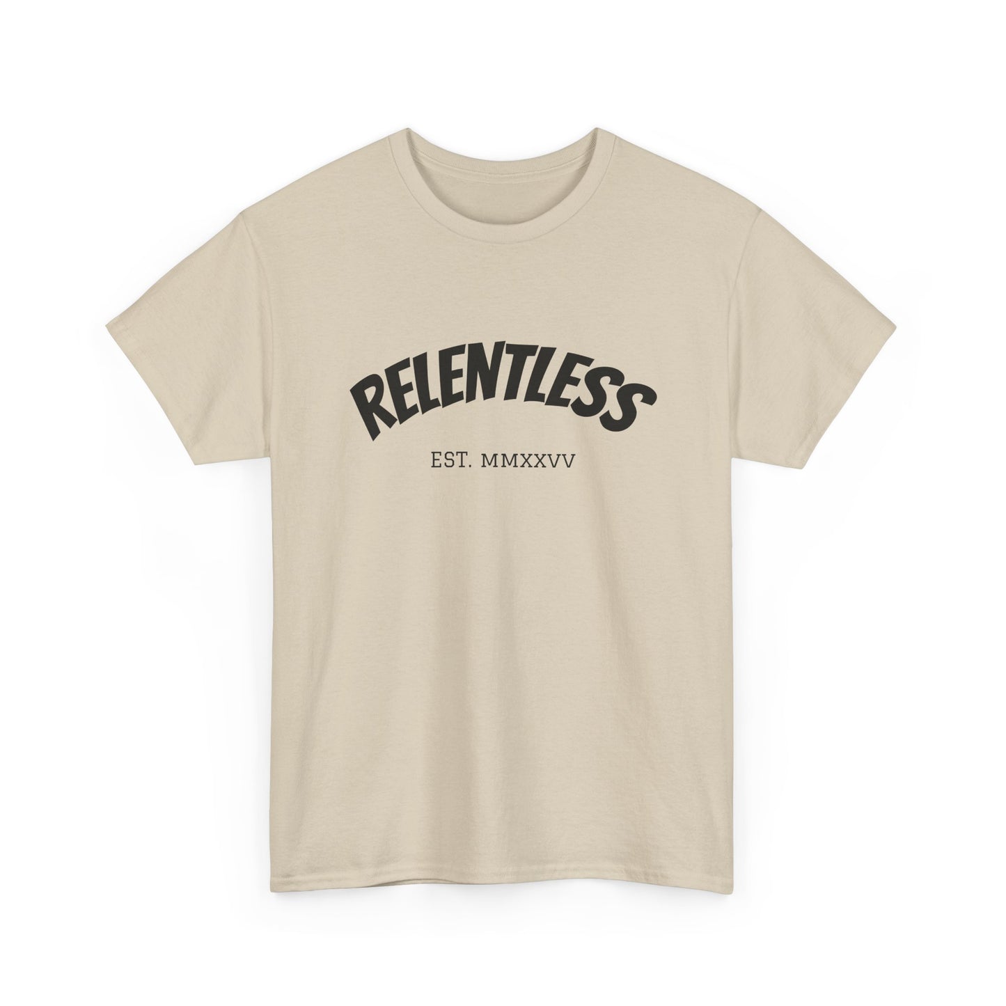 Relentless Tee