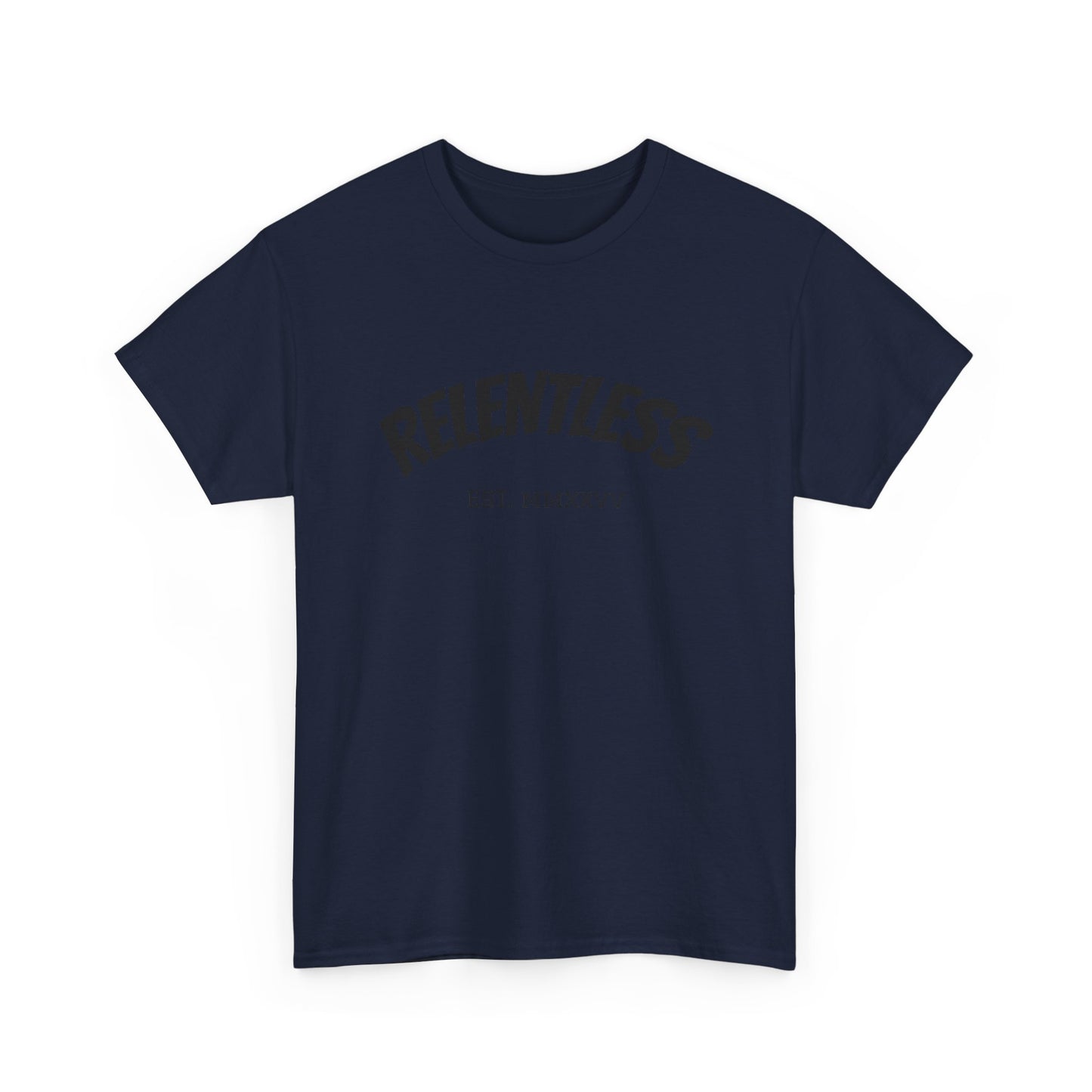 Relentless Tee