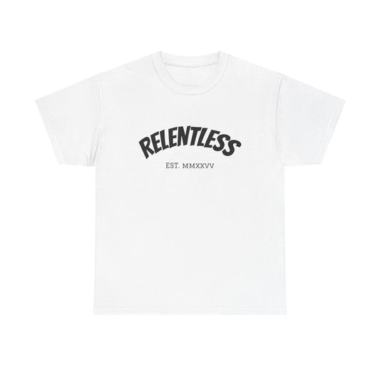 Relentless Tee