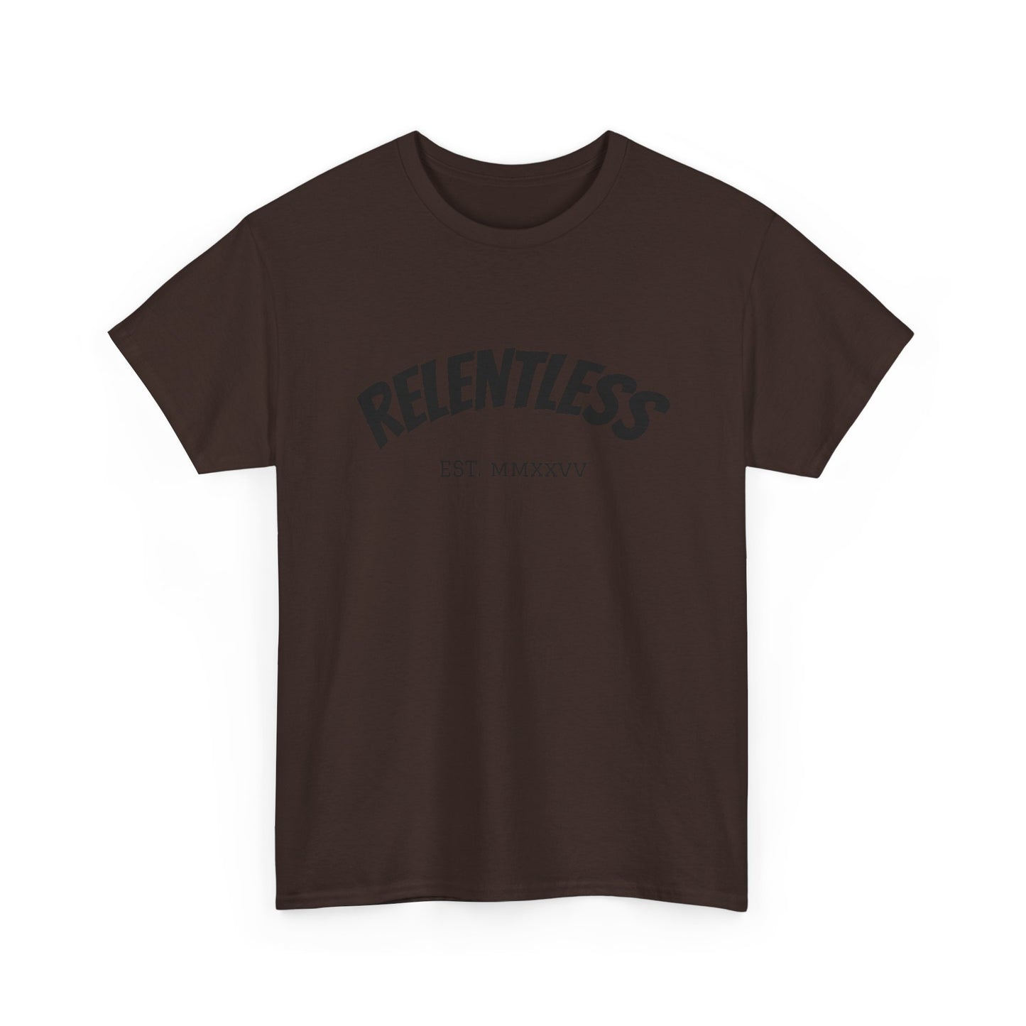 Relentless Tee